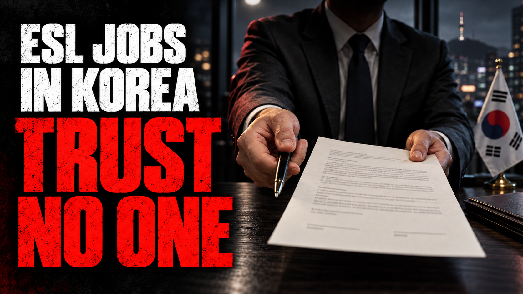 ESL jobs in Korea: Trust no one. A suited figure offers a pen and contract across a desk.
